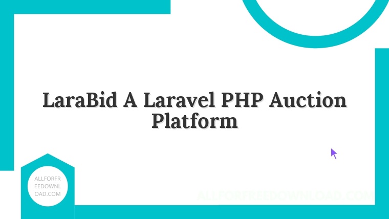 LaraBid A Laravel PHP Auction Platform
