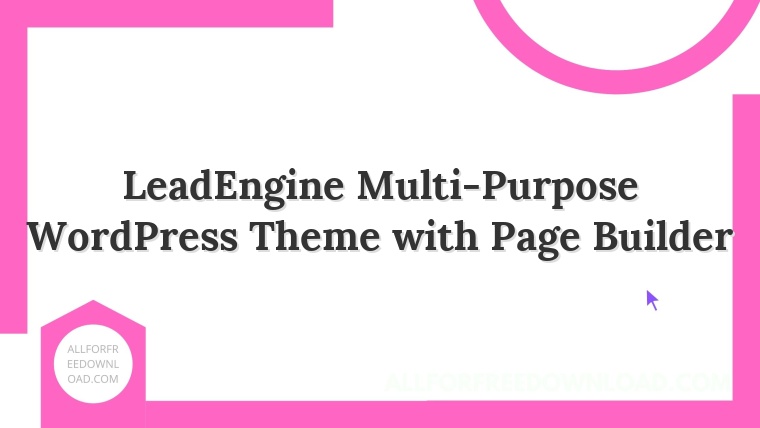 LeadEngine Multi-Purpose WordPress Theme with Page Builder