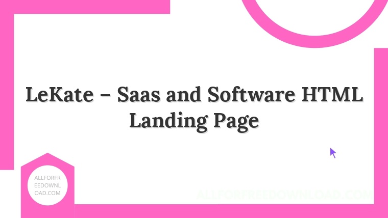 LeKate – Saas and Software HTML Landing Page