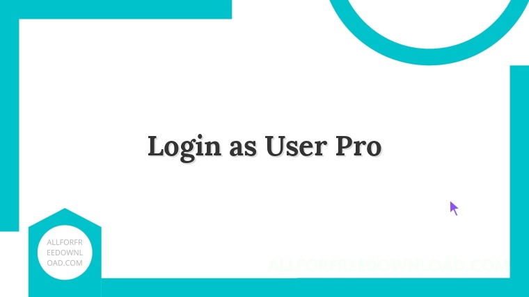 Login as User Pro