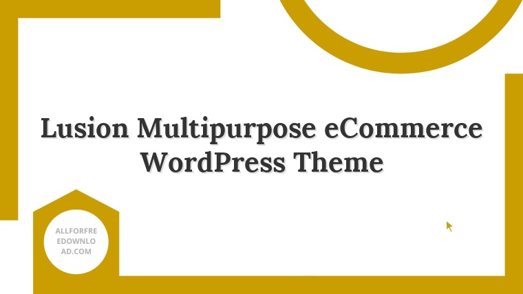 Lusion Multipurpose eCommerce WordPress Theme