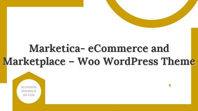 Marketica- eCommerce and Marketplace – Woo WordPress Theme