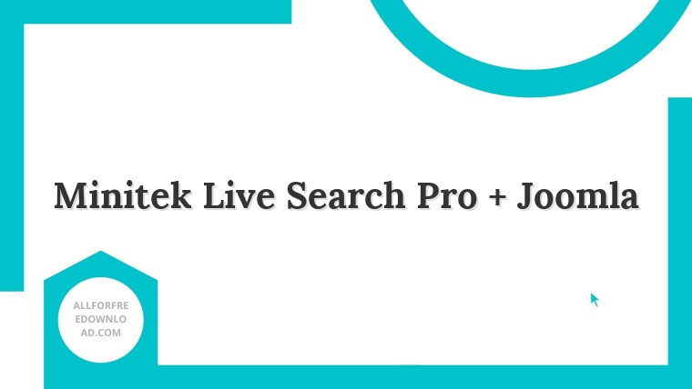Minitek Live Search Pro + Joomla