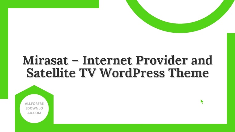 Mirasat – Internet Provider and Satellite TV WordPress Theme