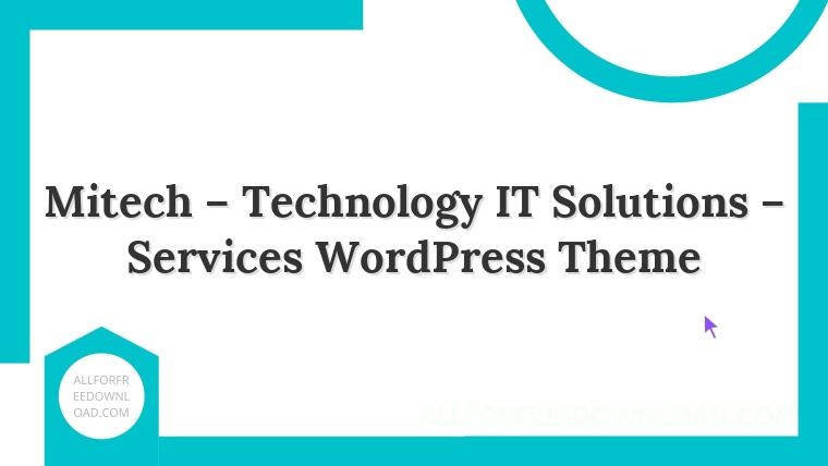 Mitech – Technology IT Solutions – Services WordPress Theme