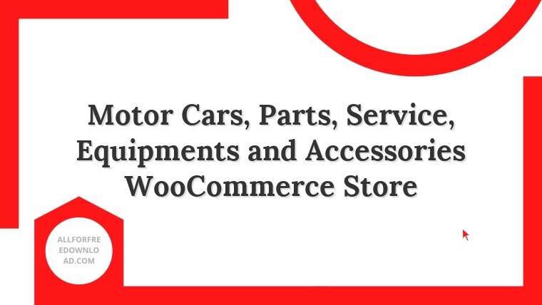 Motor Cars, Parts, Service, Equipments and Accessories WooCommerce Store
