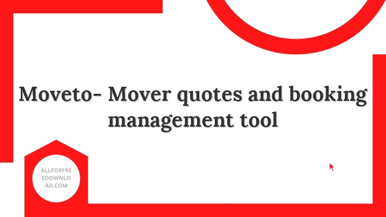 Moveto- Mover quotes and booking management tool