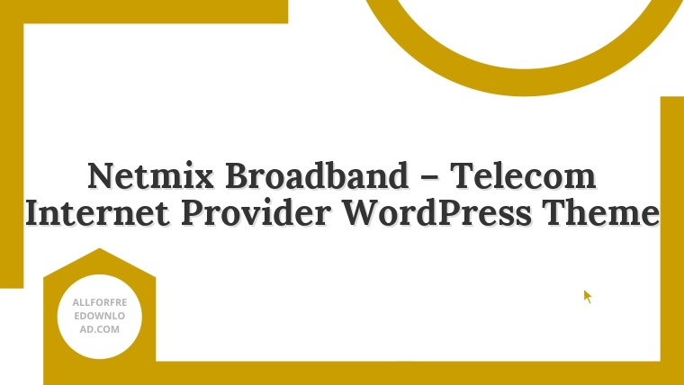 Netmix Broadband – Telecom Internet Provider WordPress Theme