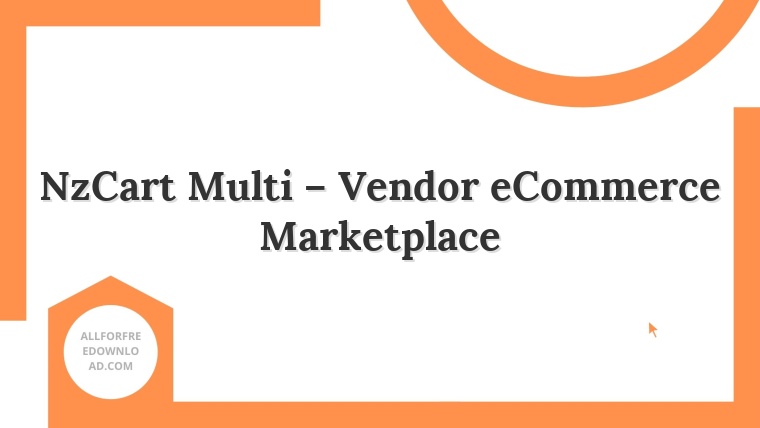 NzCart Multi – Vendor eCommerce Marketplace