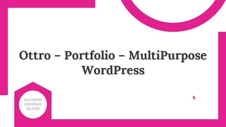 Ottro – Portfolio – MultiPurpose WordPress