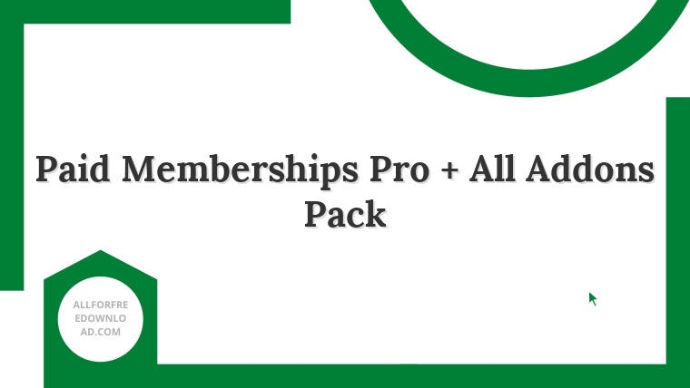 Paid Memberships Pro + All Addons Pack