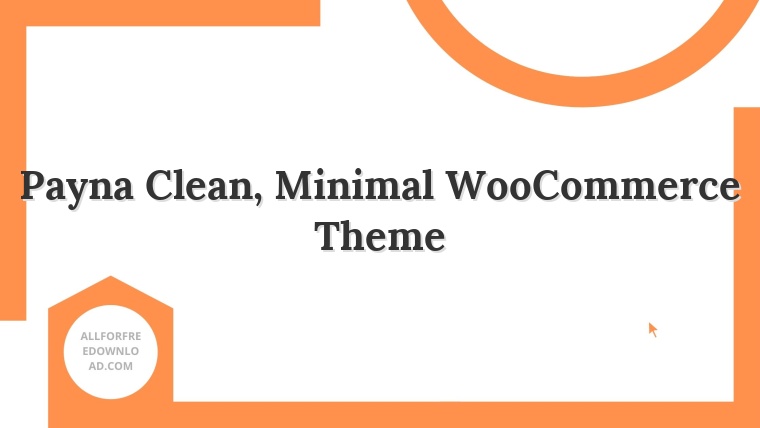Payna Clean, Minimal WooCommerce Theme