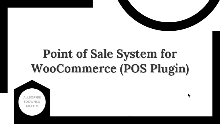 Point of Sale System for WooCommerce (POS Plugin)