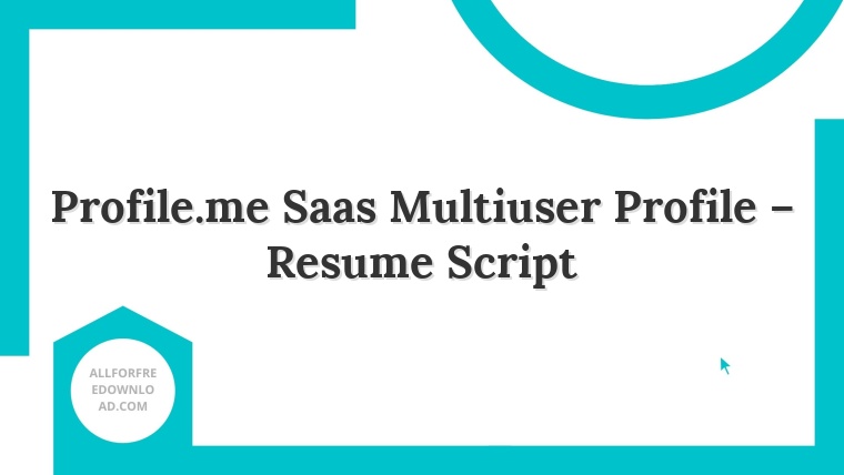 Profile.me Saas Multiuser Profile – Resume Script