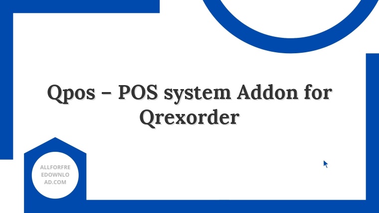 Qpos – POS system Addon for Qrexorder