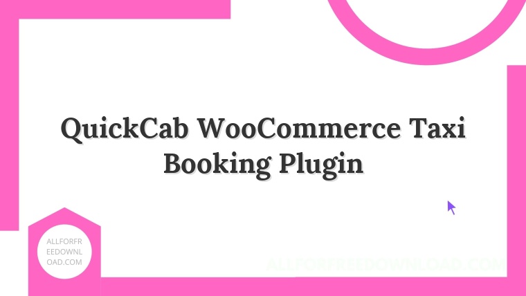 QuickCab WooCommerce Taxi Booking Plugin
