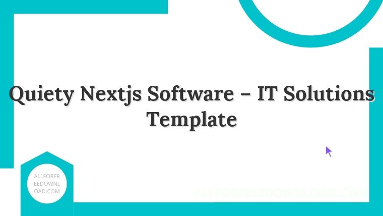 Quiety Nextjs Software – IT Solutions Template