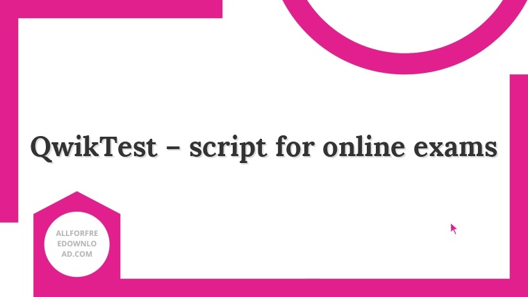 QwikTest – script for online exams