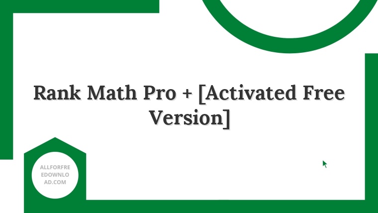 Rank Math Pro + [Activated Free Version]