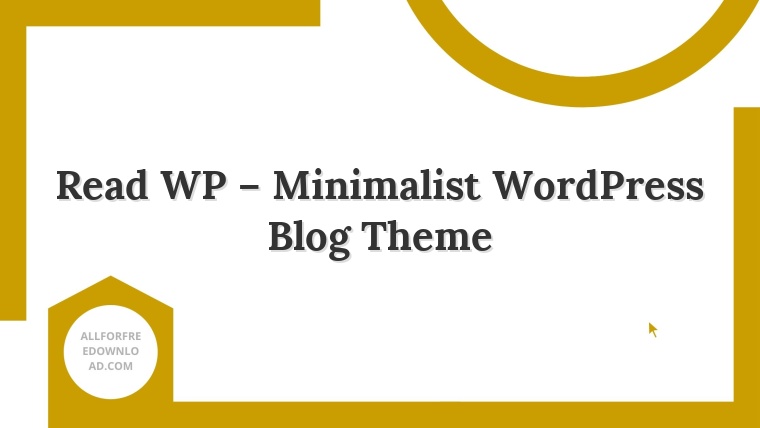 Read WP – Minimalist WordPress Blog Theme