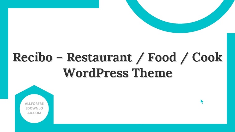Recibo – Restaurant / Food / Cook WordPress Theme