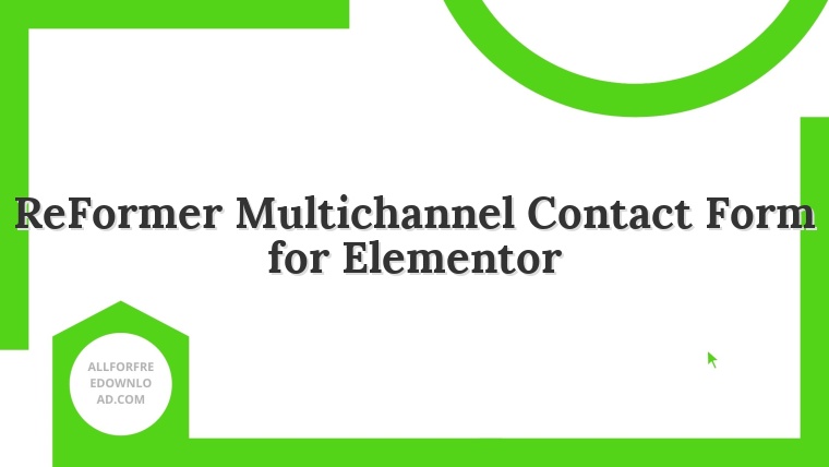 ReFormer Multichannel Contact Form for Elementor