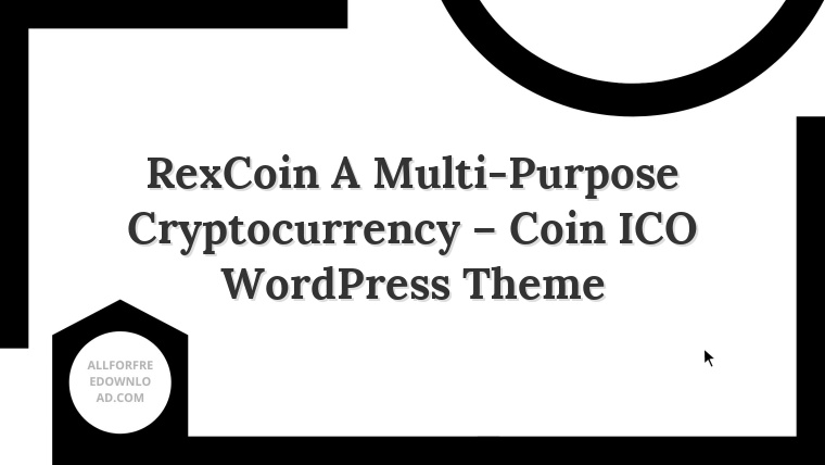 RexCoin A Multi-Purpose Cryptocurrency – Coin ICO WordPress Theme