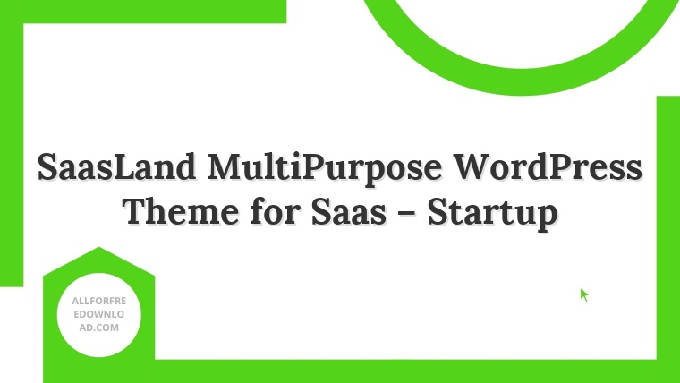 SaasLand MultiPurpose WordPress Theme for Saas – Startup