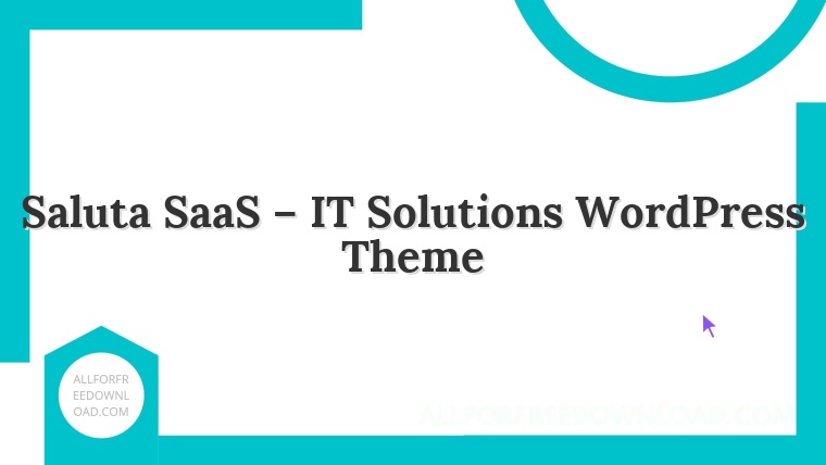 Saluta SaaS – IT Solutions WordPress Theme