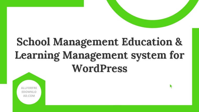 School Management Education & Learning Management system for WordPress