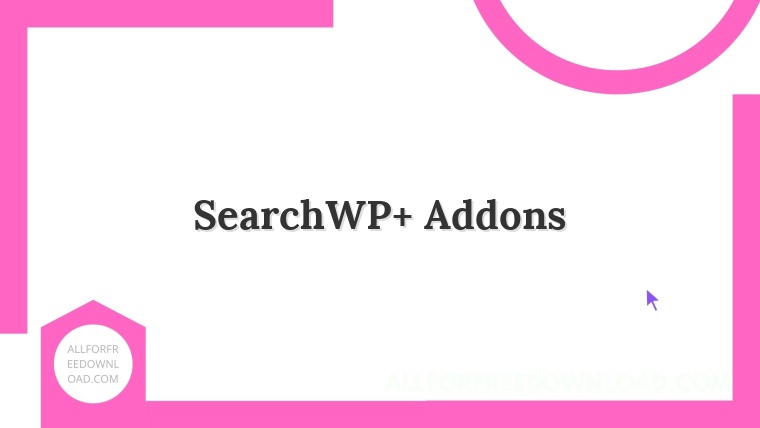 SearchWP+ Addons
