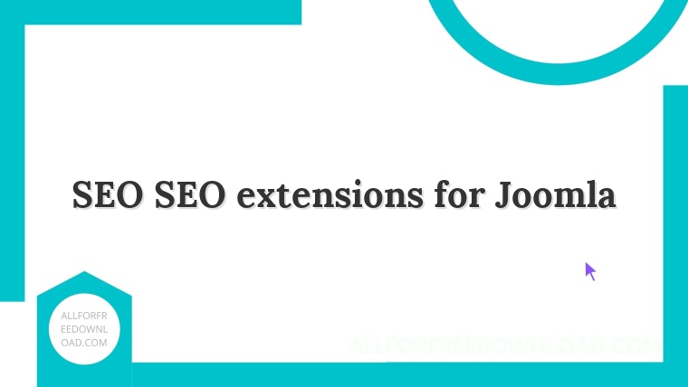 SEO SEO extensions for Joomla