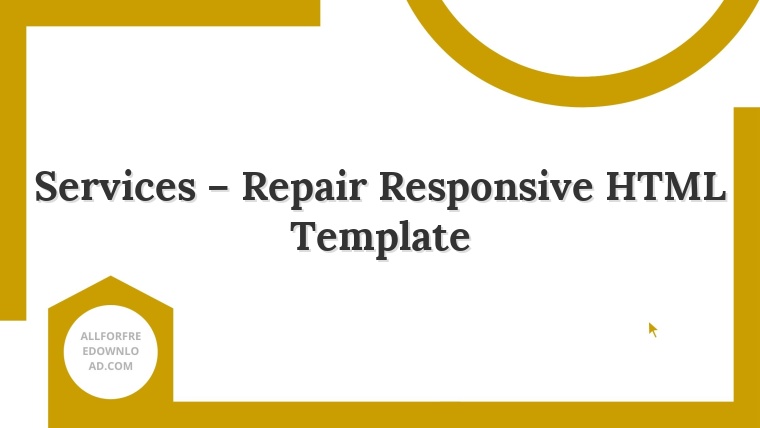 Services – Repair Responsive HTML Template