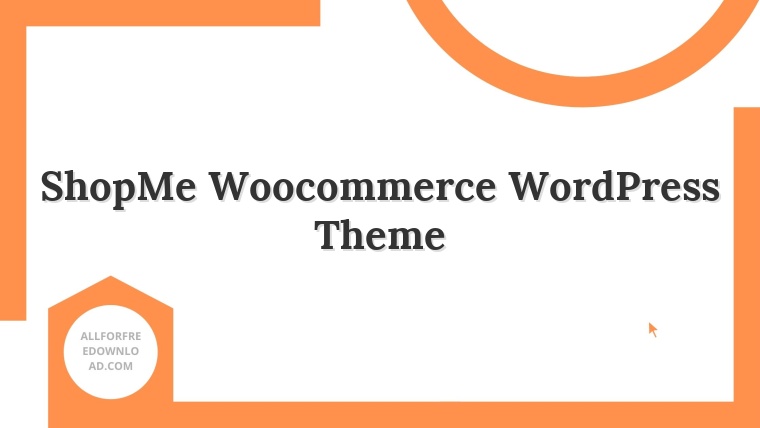 ShopMe Woocommerce WordPress Theme