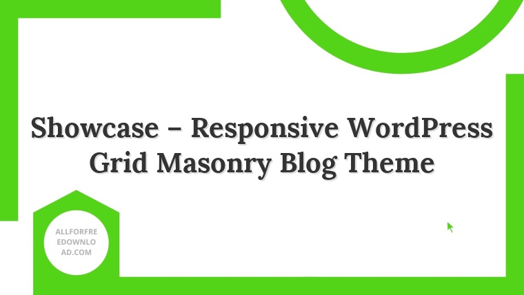 Showcase – Responsive WordPress Grid Masonry Blog Theme