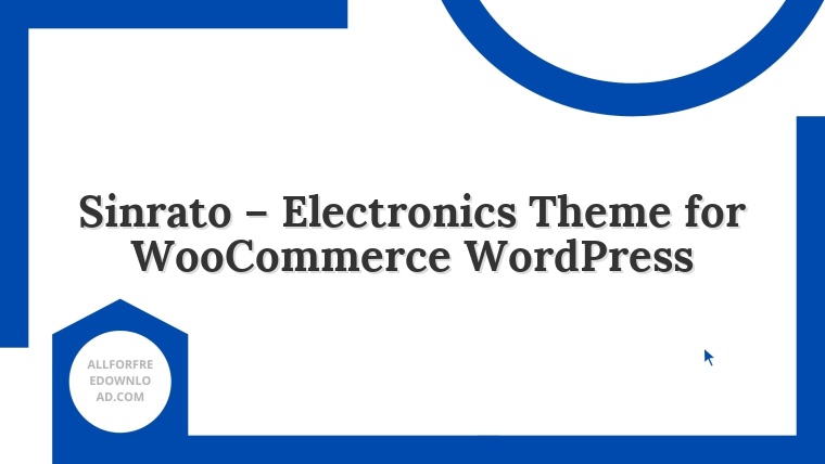 Sinrato – Electronics Theme for WooCommerce WordPress