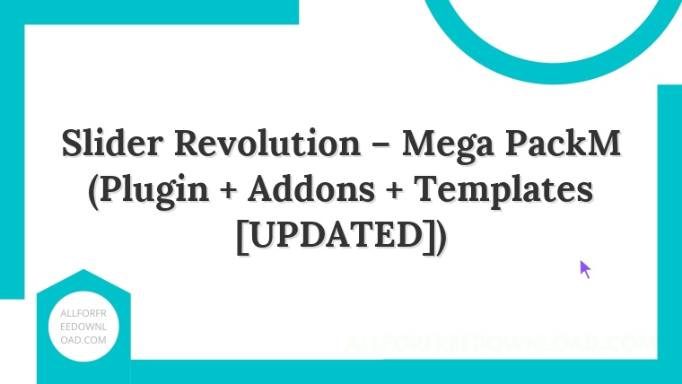 Slider Revolution – Mega PackM (Plugin + Addons + Templates [UPDATED])