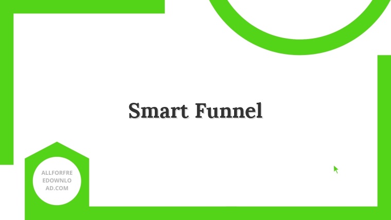 Smart Funnel