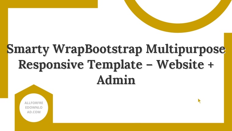 Smarty WrapBootstrap Multipurpose Responsive Template – Website + Admin