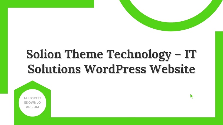 Solion Theme Technology – IT Solutions WordPress Website