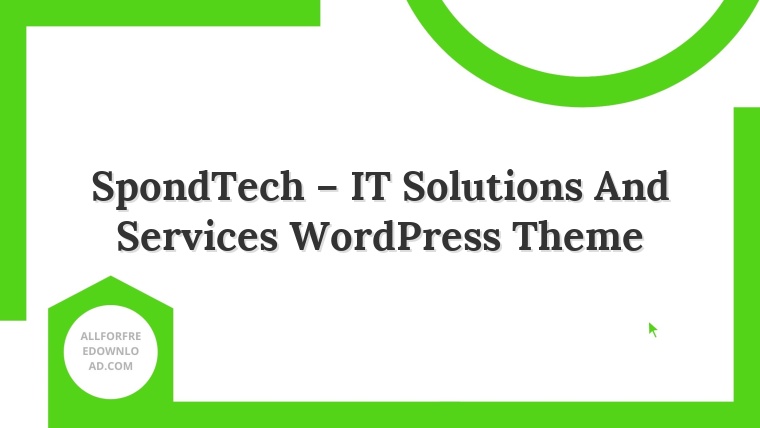 SpondTech – IT Solutions And Services WordPress Theme