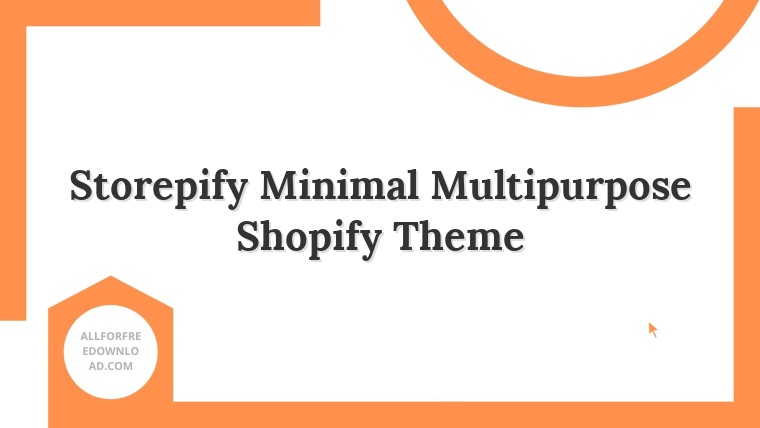 Storepify Minimal Multipurpose Shopify Theme
