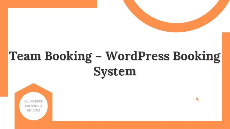 Team Booking – WordPress Booking System