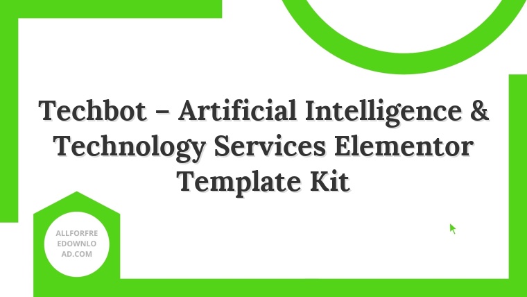 Techbot – Artificial Intelligence & Technology Services Elementor Template Kit