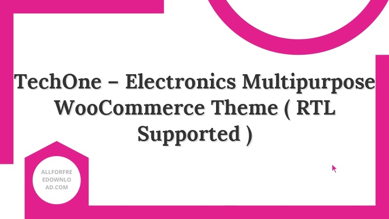 TechOne – Electronics Multipurpose WooCommerce Theme ( RTL Supported )