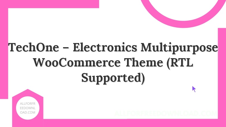 TechOne – Electronics Multipurpose WooCommerce Theme (RTL Supported)