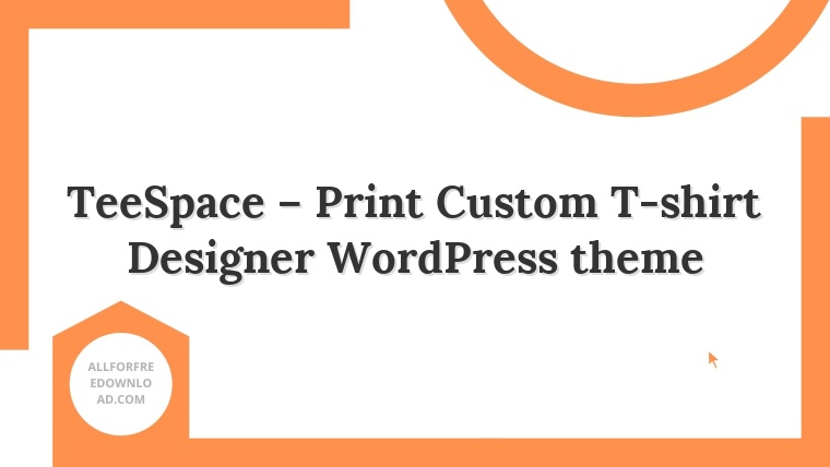 TeeSpace – Print Custom T-shirt Designer WordPress theme
