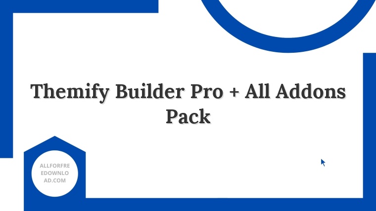 Themify Builder Pro + All Addons Pack