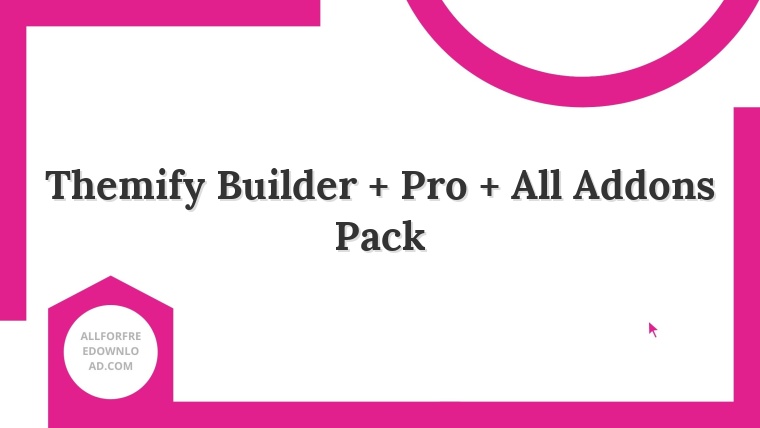 Themify Builder + Pro + All Addons Pack