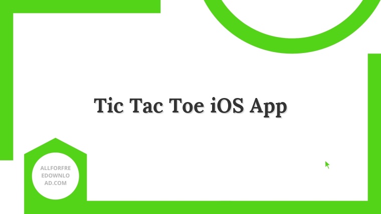 Tic Tac Toe iOS App